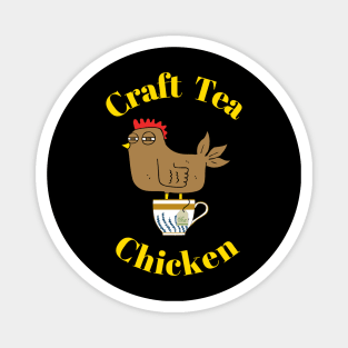 Craft Tea Chicken Magnet